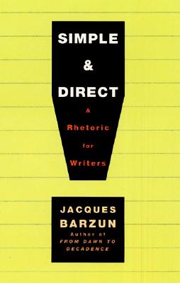 Book cover of Simple & Direct by Barzun, Jacques