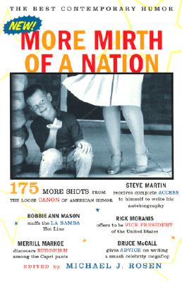 Book cover of More Mirth of a Nation: The Best Contemporary Humor by Rosen, Michael J.