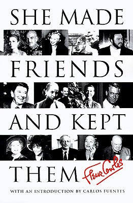Book cover of She Made Friends and Kept Them: An Anecdotal Memoir by Cowles, Fleur