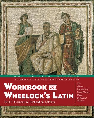 Workbook for Wheelock's Latin, 3rd Edition, Revised by Comeau, Paul T. book cover