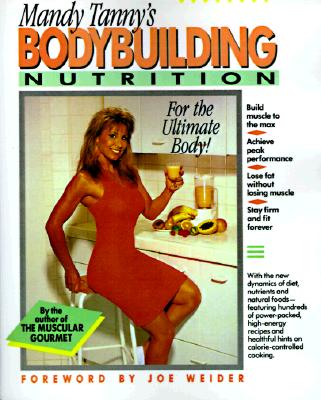 Book cover of Bodybuilding Nutrition by Tanny, Mandy