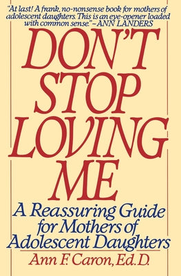 Book cover of Don't Stop Loving Me by Caron, Ann F.