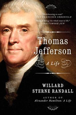 Book cover of Thomas Jefferson: A Life by Randall, Willard Sterne