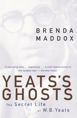 Book cover of Yeats's Ghosts by Maddox, Brenda