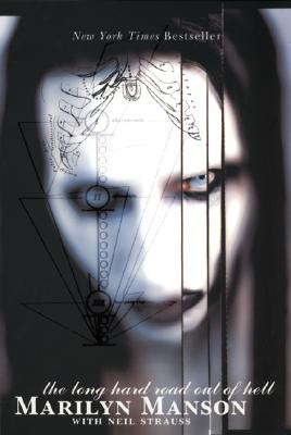 Book cover of The Long Hard Road Out of Hell by Manson, Marilyn