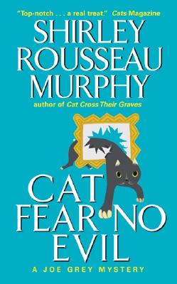 Book cover of Cat Fear No Evil by Murphy, Shirley Rousseau