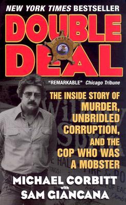 Book cover of Double Deal: The Inside Story of Murder, Unbridled Corruption, and the Cop Who Was a Mobster by Giancana, Sam