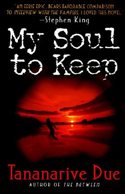 Book cover of My Soul to Keep by Due, Tananarive