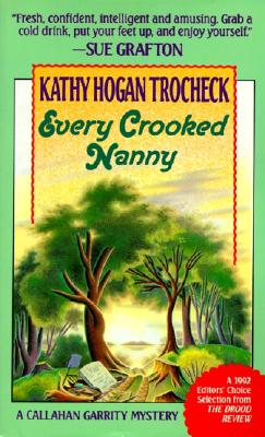 Book cover of Every Crooked Nanny by Trocheck, Kathy Hogan