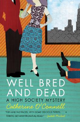 Book cover of Well Bred and Dead: A High Society Mystery by O'Connell, Catherine