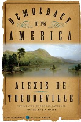 Book cover of Democracy in America by de Tocqueville, Alexis