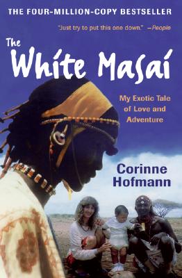 Book cover of The White Masai by Hofmann, Corinne