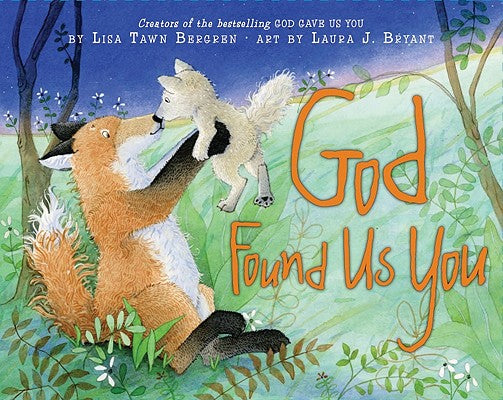 Book cover of God Found Us You by Bergren, Lisa Tawn