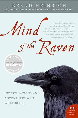 Book cover of Mind of the Raven: Investigations and Adventures with Wolf-Birds by Heinrich, Bernd