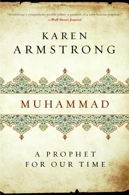 Book cover of Muhammad: A Prophet for Our Time by Armstrong, Karen Keishin