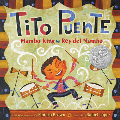 Book cover of Tito Puente, Mambo King/Tito Puente, Rey del Mambo: Bilingual English-Spanish by Brown, Monica