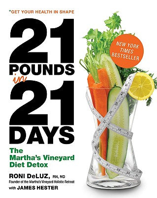 Book cover of 21 Pounds in 21 Days by Deluz, Roni