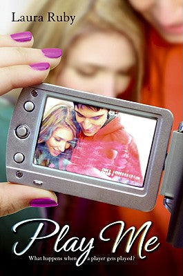 Book cover of Play Me by Ruby, Laura