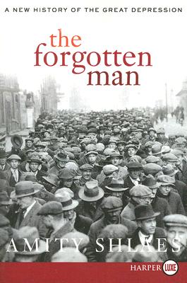 Book cover of The Forgotten Man by Shlaes, Amity