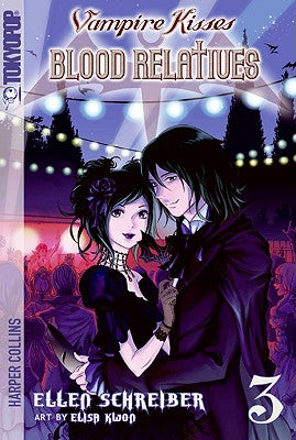 Vampire Kisses: Blood Relatives, Volume III by Ellen Schreiber book cover