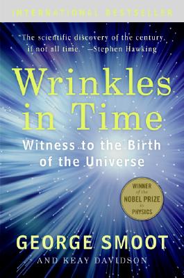 Book cover of Wrinkles in Time: Witness to the Birth of the Universe by Smoot, George