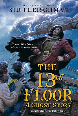 Book cover of The 13th Floor: A Ghost Story by Fleischman, Sid