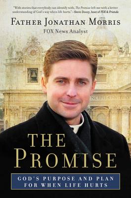 Book cover of The Promise: God's Purpose and Plan for When Life Hurts by Morris, Jonathan
