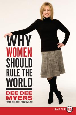 Book cover of Why Women Should Rule the World LP: A Memoir by Myers, Dee Dee