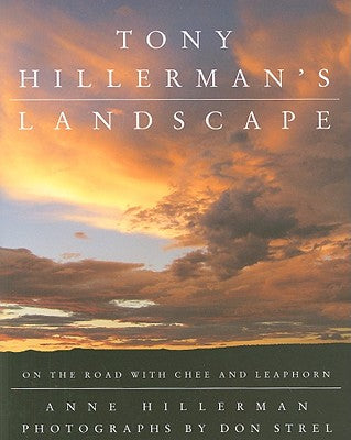 Book cover of Tony Hillerman's Landscape: On the Road with an American Legend by Hillerman, Anne