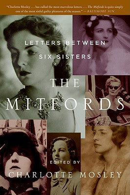 Book cover of The Mitfords by Mosley, Charlotte