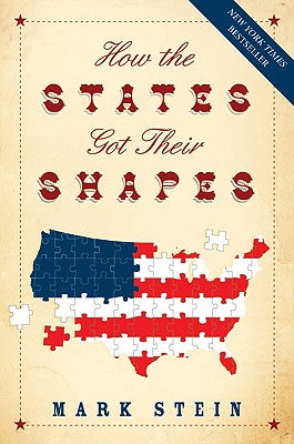 Book cover of How the States Got Their Shapes by Stein, Mark