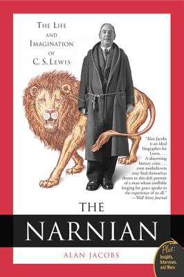 Book cover of The Narnian - Reissue: The Life and Imagination of C. S. Lewis by Jacobs, Alan