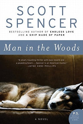 Man in the Woods by Scott Spencer book cover