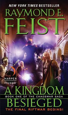 Book cover of A Kingdom Besieged by Feist, Raymond E.