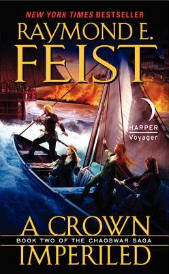 Book cover of A Crown Imperiled: Book Two of the Chaoswar Saga by Feist, Raymond E.