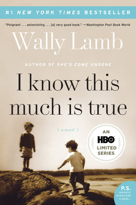 Book cover of I Know This Much Is True by Lamb, Wally