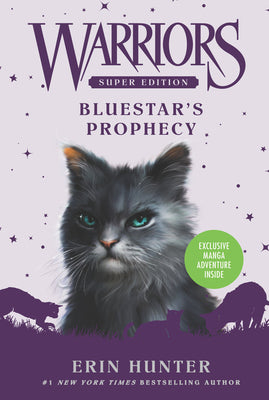 Warriors Super Edition: Bluestar's Prophecy by Hunter, Erin book cover