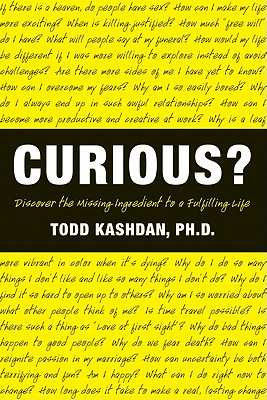 Book cover of Curious? by Kashdan, Todd