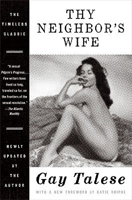Book cover of Thy Neighbor's Wife by Talese, Gay