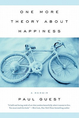 Book cover of One More Theory about Happiness: A Memoir by Guest, Paul
