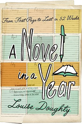 Book cover of A Novel in a Year by Doughty, Louise