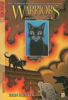 Book cover of Warriors: Ravenpaw's Path #1: Shattered Peace by Hunter, Erin