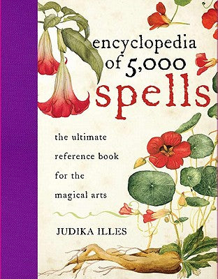 Book cover of The Encyclopedia of 5000 Spells by Illes, Judika