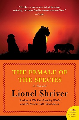 Book cover of The Female of the Species by Shriver, Lionel