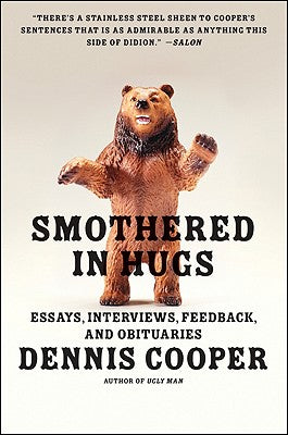 Book cover of Smothered in Hugs: Essays, Interviews, Feedback, and Obituaries by Cooper, Dennis