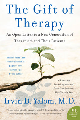 Book cover of The Gift of Therapy: An Open Letter to a New Generation of Therapists and Their Patients by Yalom, Irvin