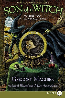 Book cover of Son of a Witch: Volume Two in the Wicked Years by Maguire, Gregory