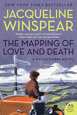 Book cover of The Mapping of Love and Death: A Maisie Dobbs Novel by Winspear, Jacqueline