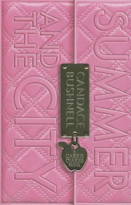 Book cover of Summer and the City by Bushnell, Candace