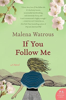 Book cover of If You Follow Me by Watrous, Malena